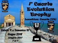 1° Caorle Evolution Trophy